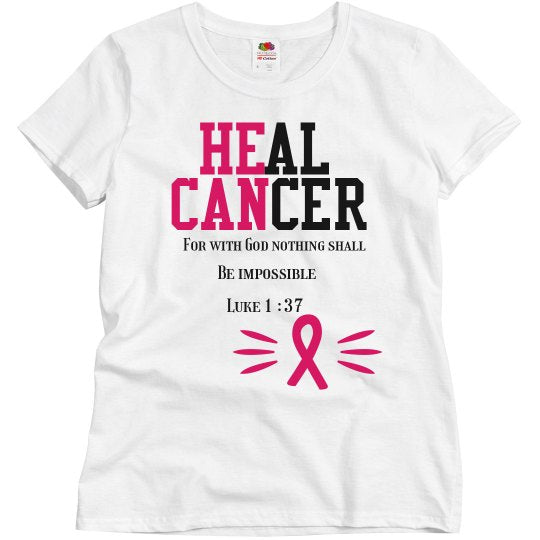 Heal Cancer Custom Tee